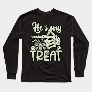 He's My Treat Skeleton Hand Funny Halloween Costume Couples Long Sleeve T-Shirt